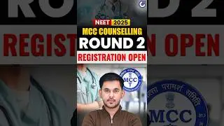 🚨 NEET 2025 Round 2 OUT! | Registration OPEN 📝 | MCC Counselling Official Update 💥 #NEET2025 #mcc