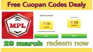 Dealy #Mpl_Free_Cuopan_Codes MPL free tokens