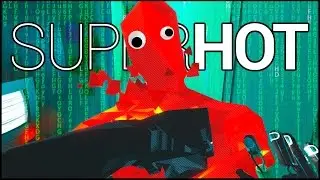 SUPERHOT ESCAPE FROM VIRTUAL REALITY! (HTC Vive Gameplay) | SUPERHOT VR #2