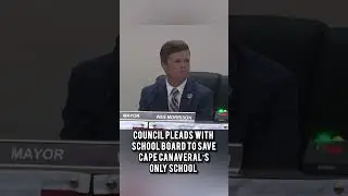 Cape Canaveral council pleads with Brevard County not to close city&rsquo;s only school