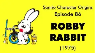 Sanrio Character Origins #86 - Robby Rabbit