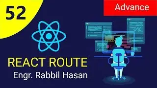 React JS Tutorial Bangla | Part 52 React Route Advance | activeStyle Link And NavLink
