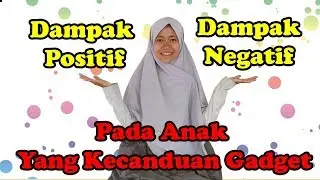 Pengaruh Buruk Gadget dan Hp Pada Anak