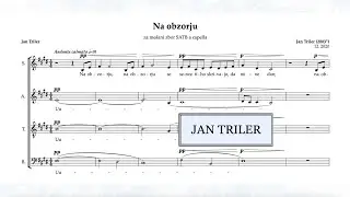 Jan Triler: Na obzorju (Jan Triler) za me&scaron;ani zbor SATB