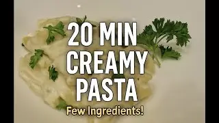 20 Minute Creamy Chicken Pasta | Few Ingredients, Healthy & Delicious | 650 Cal Meal