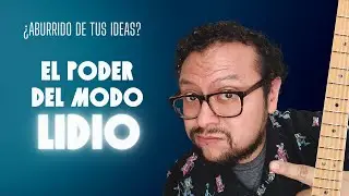 C&oacute;mo aplicar el MODO LIDIO a tu guitarra - (Arpegios, armon&iacute;a y creaci&oacute;n)