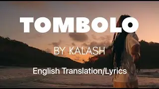 Kalash - Tombolo (English translation and lyrics)