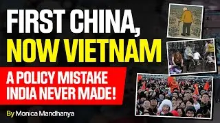 China & Vietnam's Population Control Blunders: Why India Never Had the 2-Child Policy? | Monica