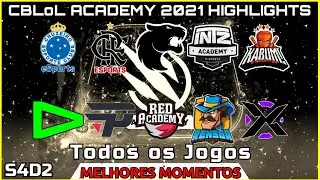 CBLoL Academy 2021 Todos os Jogos Highlights S4D2 | CBLoL Academy Highlights Todos os Jogos S4D2