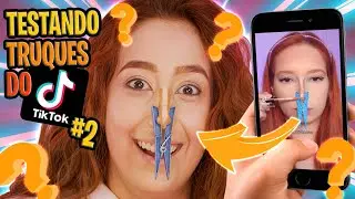 TESTANDO TRUQUES DE MAKE DO TIKTOK #2 | SERÁ QUE FUNCIONA??