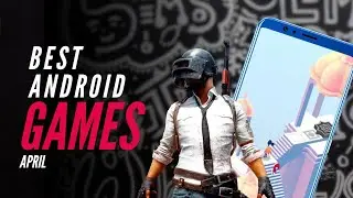 Best Android Games // April 2020
