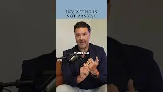 Real estate is not a passive investment.