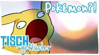 Pok&eacute;mon - Damals & Heute - Tischgefl&uuml;ster #25 (mit Daanbo)
