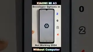 How to Enable Developer Options in XIAOMI Mi A3   OEM Unlock 2024 🔥