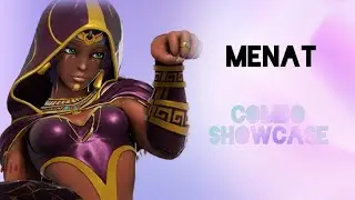 Menat Definitive Update Combo Showcase