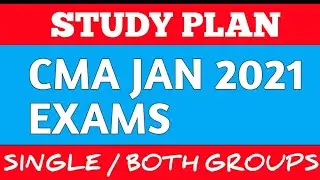 Last 30 Days Study Plan | CMA JAN 2021 Exams