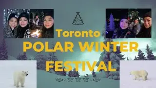 Toronto Polar Winter Festival