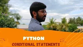 Conditional Statement in Python | Python for beginners | Learn Python  Tamil | @kalaistechiview4611
