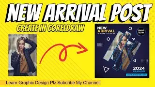 How to create a New Arrival Social Media Post  in coreldraw | Coreldraw Tutorial for Beginners