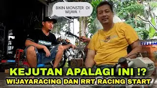 WOW❗WIJAYARACING DAN RRT RACING START