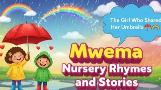 A Girl Who Shared Her Umbrella || Moral Stories for Children || Mwema Nursery Rhymes & Stories