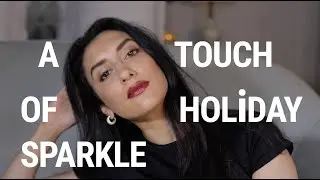 A TOUCH OF HOLIDAY SPARKLE