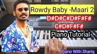 Rowdy Baby - Maari2 Song Piano Tutorial With Notes|Tamil songs on Piano  |Easy for Beginners|Dhanush
