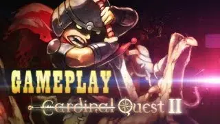Cardinal Quest 2 - Gameplay► (PC/MAC/iOS/ANDROID)