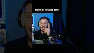 Ем ферментированный тофу! Спасибо @Porchcast850 🤣🤢