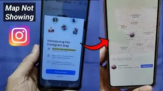 Instagram Map Not Showing Problem | Instagram Notes Me Map Option Nahi Aa Raha Hai