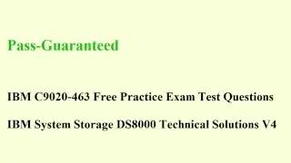 C9020-463 Exam &ndash; IBM System Test DS8000 Solutions V4 Questions