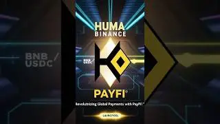💥 Huma Finance Revolutionizing Global Payments with PayFi!