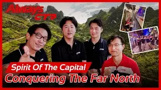 [Episode 4] Spirit Of The Capital - Conquering The Far North │ Always CTR