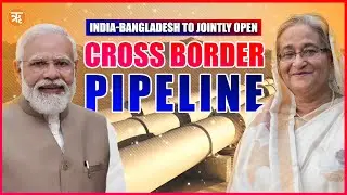 India-Bangladesh to Jointly Open Cross Border Pipeline for Diesel Transportation