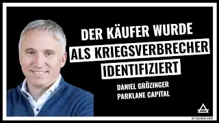 Daniel Gr&ouml;zinger, Partner Parklane Capital &ndash; Wie man einen Exit vorbereitet (#6)