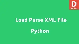 Python Load and Parse XML file
