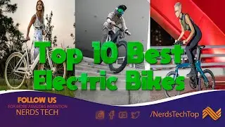 AMAZING ⚡ Top 10 Best Electric Bikes | Best E-Bikes
