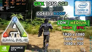 ARK Survival Evolved GTX 1050 + I5 9400F (2021) // Low, Med, High, Epic Settting
