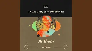 Anthem (Edit)