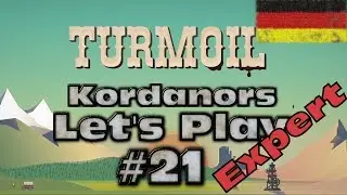 Let's Play - Turmoil #21 FINALE [Experte][DE] by Kordanor