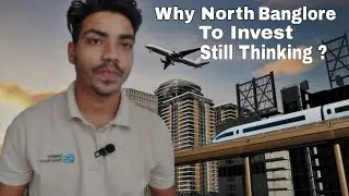 Why North Bangalore Is the No.1 Investment Zone 