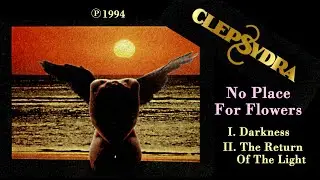 CLEPSYDRA  - No Place For Flowers