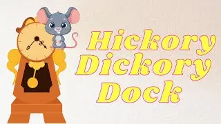 Hickory Dickory Dock | Nursery Rhymes and songs | Little Pupmkins Nursery Rhymes and Songs