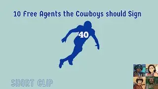 10 Free Agents the Cowboys should Sign and JT breaks down the options