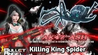Kill Spider With AK47-Ash / Bullet Angel-Crisis Frontline