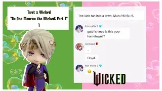 No One Mourns the Wicked [1/?] Twst x Wicked Text- READ DESC