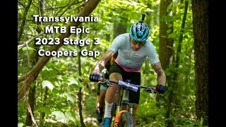 Transylvania MTB Epic 2023 | Stage 3 Coopers Gap