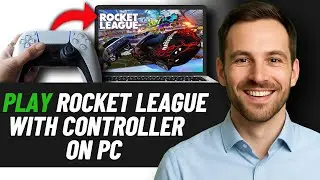 Как играть в Rocket League с контроллером PS5 на ПК/ноутбуке