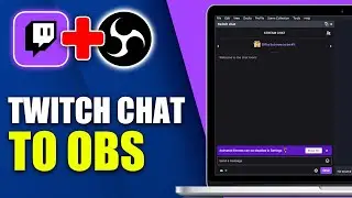 How To Add Twitch Chat To OBS (Step By Step)