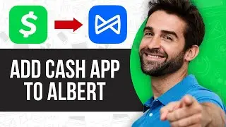 How to Add Cash App to Albert